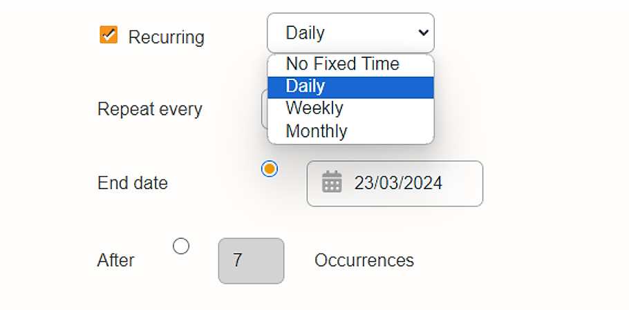 Recurring dropdown with No Fixed Time, Daily, Weekly and Monthly options